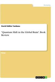 'Quantum Shift in the Global Brain'. Book Review