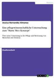 Eine pflegewissenschaftliche Untersuchung zum 'Marte Meo Konzept' - Cover