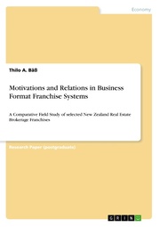 Motivations and Relations in Business Format Franchise Systems