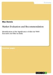 Market Evaluation and Recommendation