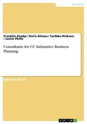 Consultants for CC Industries. Business Planning