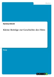 Kleine Beiträge zur Geschichte des Films - Cover