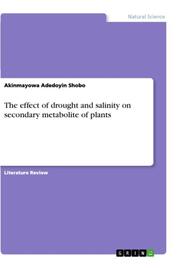 The effect of drought and salinity on secondary metabolite of plants