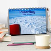 Polarflug Kurs Nordpol (Tischkalender 2024 DIN A5 quer), CALVENDO Monatskalender - Abbildung 2