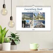 Luxemburg Stadt eine Oase zum Wohlfühlen (Wandkalender 2024 DIN A4 quer), CALVENDO Monatskalender - Abbildung 2