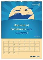 kreuzgefährten: Mein Hotel kann schwimmen - Der Wandkalender für Kreuzfahrer und 360° Meerurlauber (Wandkalender 2024 DIN A2 hoch), CALVENDO Monatskalender - Abbildung 3