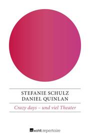 Crazy days - und viel Theater - Cover