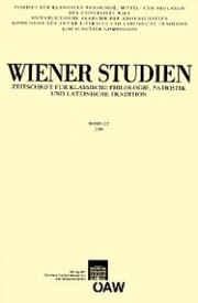 Wiener Studien. Zeitschrift für Klassische Philologie, Patristik und Lateinische Tradition / Wiener Studien Band 122/2009
