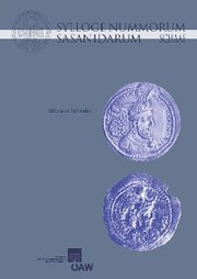 Sylloge Nummorum Sasanidarum - The Schaaf Collection