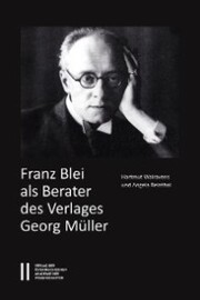 Franz Blei als Berater des Verlages Georg Müller