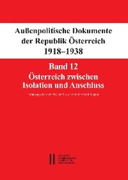 Fontes rerum Austriacarum. Österreichische Geschichtsquellen / Außenpolitische Dokumente der Republik Österreich 1918 - 1938 - Cover