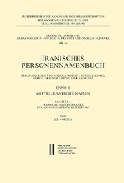 Iranisches Personennamenbuch / Iranische Personennamen in Manichäischer Überlieferung