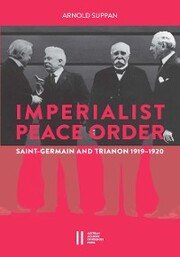 The Imperialist Peace Order in Central Europe: - Cover