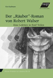 Der 'Räuber'-Roman von Robert Walser