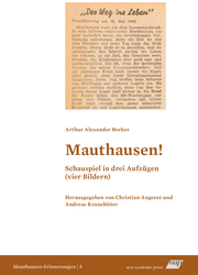 Mauthausen! Schauspiel in drei Aufzügen - Cover