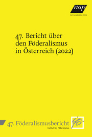 47. Bericht über den Föderalismus in Österreich (2022) - Cover