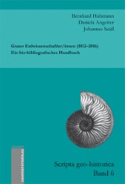 Grazer Erdwissenschaftler/innen (1812-2016). Ein bio-bibliografisches Handbuch - Cover