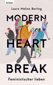 Modern Heartbreak - Feministischer lieben von Laura Melina Berling (Paperback)