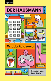 Der Hausmann von Wlada Kolosowa (kartoniertes Buch)