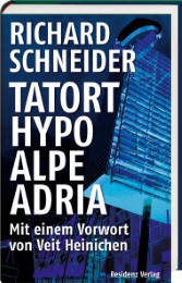 Tatort Hypo Alpe Adria