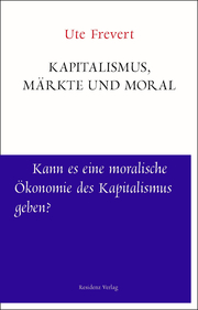 Kapitalismus, Märkte und Moral