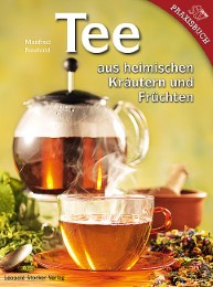 Tee aus heimischen Kräutern und Früchten - Cover