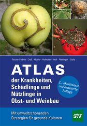 Atlas der Krankheiten, Schädlinge und Nützlinge in Obst- und Weinbau
