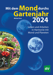 Mit dem Mond durchs Gartenjahr 2024 - Cover
