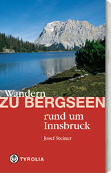 Wandern zu Bergseen rund um Innsbruck