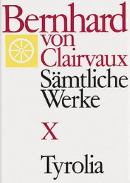 Bernhard von Clairvaux. Sämtliche Werke. Gesamtausgabe