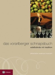 Das Vorarlberger Schnapsbuch