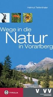 Wege in die Natur in Vorarlberg