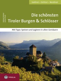 Die schönsten Tiroler Burgen & Schlösser