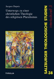 Unterwegs zu einer christlichen Theologie des religiösen Pluralismus - Cover