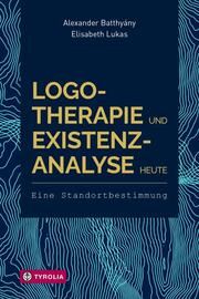 Logotherapie und Existenzanalyse heute - Cover