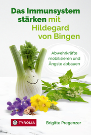 Das Immunsystem stärken mit Hildegard von Bingen - Cover
