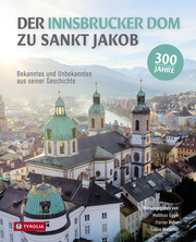 Der Innsbrucker Dom zu St. Jakob - Cover