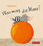 Was mag die Maus? - Cover