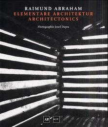 Elementare Architektur/Architectonics