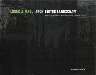 Luger Maul - Architektur Landschaft