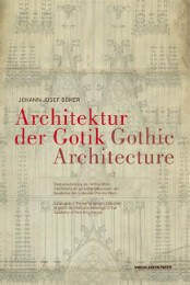 Architektur der Gotik - Gothic Architecture