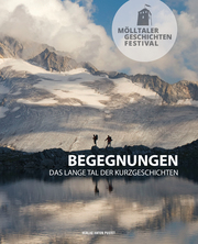 Mölltaler Geschichten Festival: Begegnungen - Cover