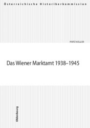 Das Wiener Marktamt 1938-1945