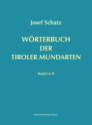 Wörterbuch der Tiroler Mundarten