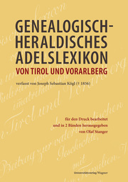 Genealogisch-heraldisches Adelslexikon von Tirol und Vorarlberg