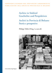 Archive in Südtirol/Archivi in Provincia di Bolzano - Cover