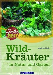 Wildkräuter in Natur und Garten - Cover