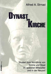 Innsbrucker Historische Studien / Dynast und Kirche - Cover