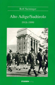 Alto Adige/Sudtirolo 1918-1999 - Cover