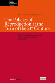 The Policies of Reproduction at the Turn of the 21st Century